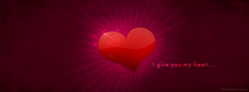 i-give-you-my-heart-facebook-cover.jpg (852×315)